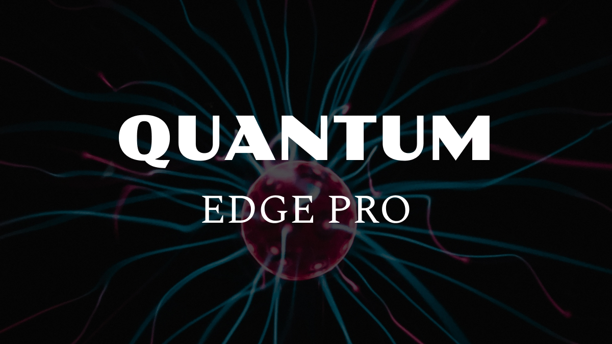 Quantum Edge Pro